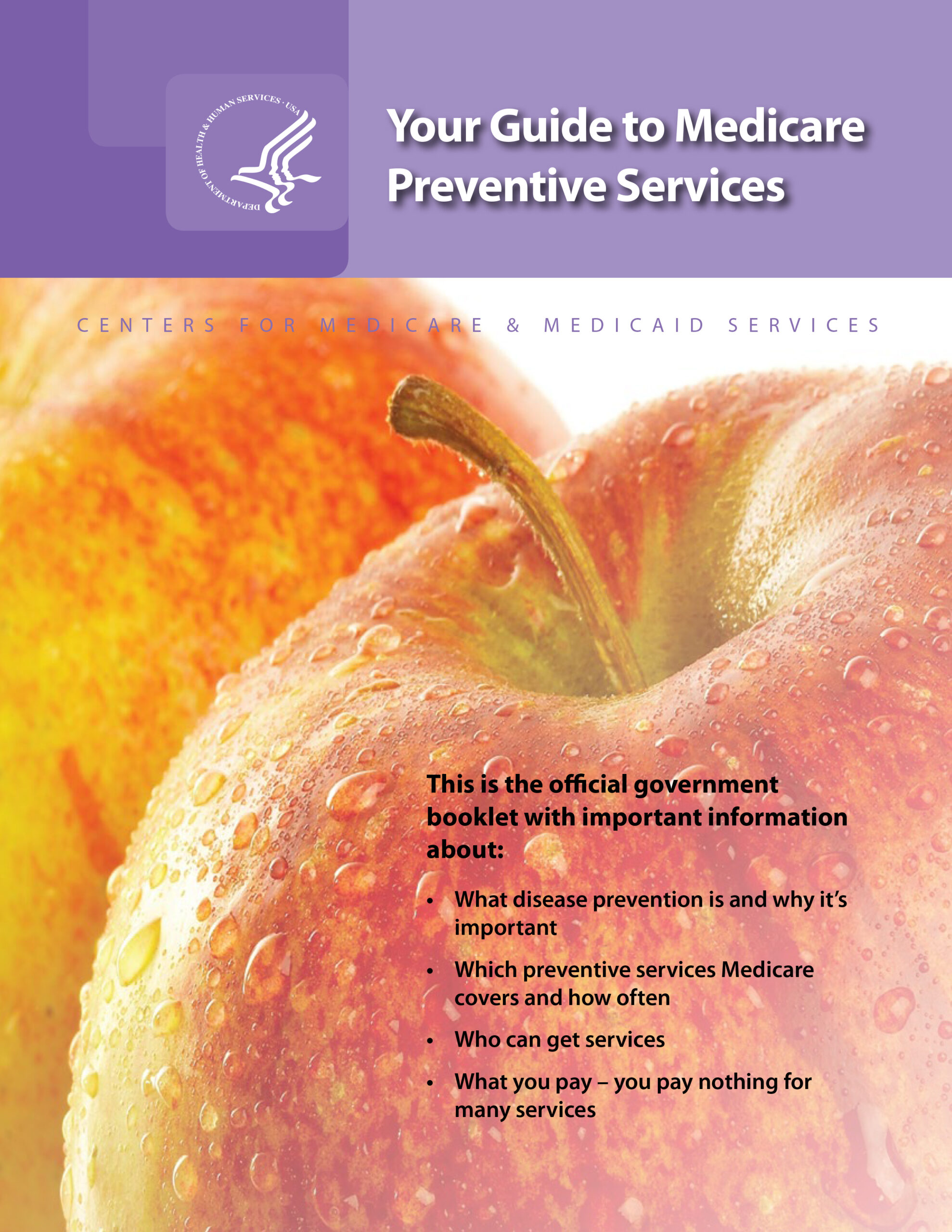 Your guide to Medicare preventive services.